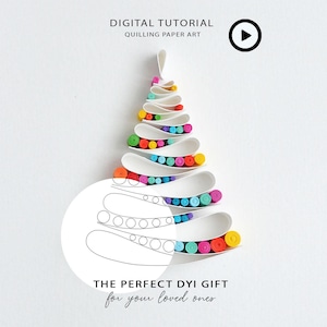 May include: A digital tutorial for quilling paper art featuring a stylized Christmas tree made of white paper strips and colorful coiled paper circles in red, yellow, blue, green, and purple. Text reads: DIGITAL TUTORIAL, THE PERFECT DYI GIFT.