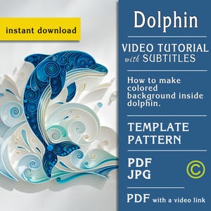 Può includere: Un'opera d'arte di quilling di carta di un delfino blu che salta tra le onde. L'immagine include il testo "download istantaneo" e "Dolphin VIDEO TUTORIAL with SUBTITLES". È incluso anche "TEMPLATE PATTERN PDF JPG".