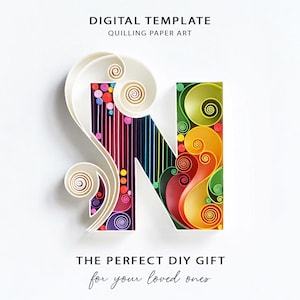 May include: A quilling paper art digital template featuring the letters "SN". The "S" is white with spiral details, and the "N" is filled with colorful paper strips and swirls. Text reads "DIGITAL TEMPLATE" and "THE PERFECT DIY GIFT".