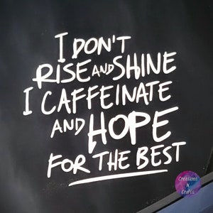Coffee, Coffee Lover, Coffee Gift, Coffee Decal, Car Decal, Laptop Decal, Vinyl Decal, Funny, Humor, Decal, Car Window Decal