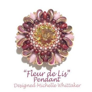 May include: A pink, red, and gold beaded pendant in the shape of a flower. The pendant is labeled "Fleur de Lis" Pendant Designed Michelle Whittaker.