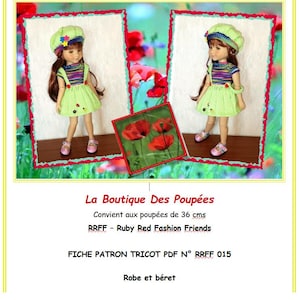 May include: A knitting pattern for a green dress and matching beret for a 14 inch doll. The pattern is called "RRFF 015" and is for Ruby Red Fashion Friends dolls. The pattern is shown on a doll wearing the dress and beret.