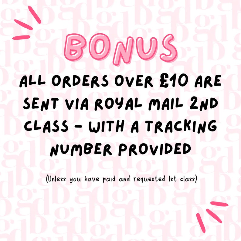 K&ouml;nnte beinhalten: Rosa-wei&szlig;es Grafik mit dem Text "BONUS" in rosa Blasenbuchstaben. Der Text darunter lautet "ALLE BESTELLUNGEN &Uuml;BER &pound;10 WERDEN MIT ROYAL MAIL 2. KLASSE VERSANDT - MIT EINER SENDUNGSNUMMER (ES SEI DENN, SIE HABEN F&Uuml;R DIE 1. KLASSE GEZAHLT UND DIESE ANGEFORDERT)"