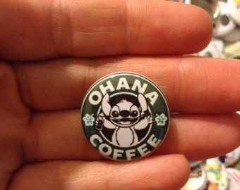 Stitch Ohana Coffee Pin Button 1"