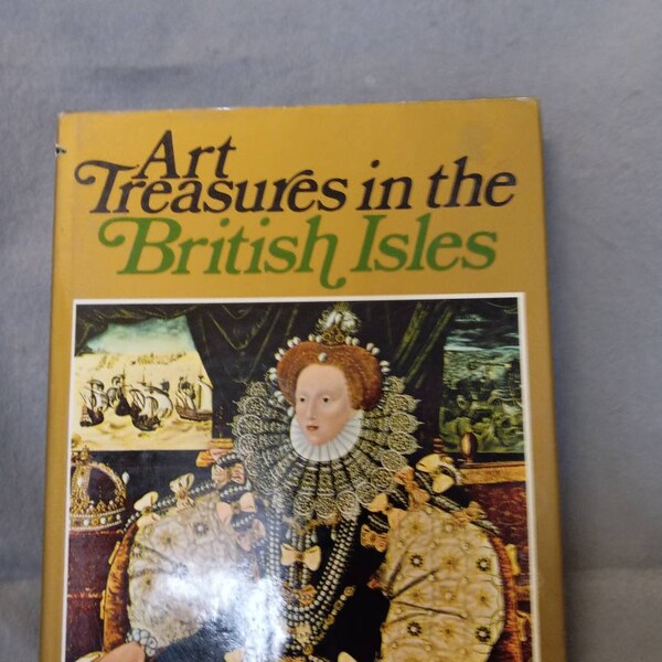 Art Treasures in The British Isles Reference Book by Betnard S. Myers and Trewin Copplestone Reference Book