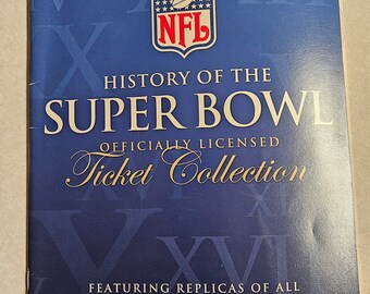 2003 NFL History Of The Super Bowl Officially Licensed Ticket Collection, Collectible, Paperback