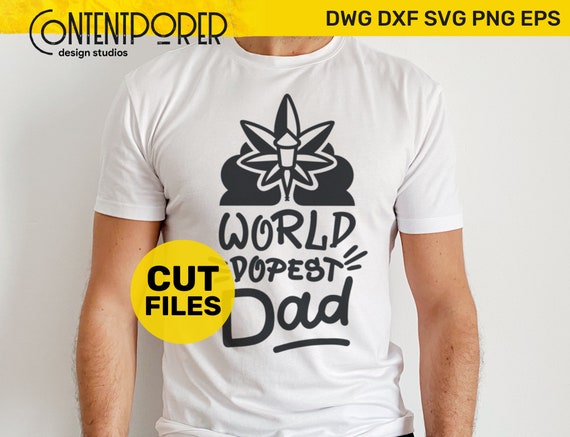 Free Free 176 Fathers Day Svg Files Worlds Dopest Dad Svg SVG PNG EPS DXF File