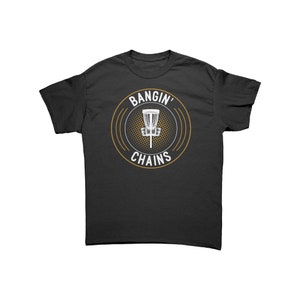 Bangin Chains Disc Golf TShirt - Trendy Disc Golf Graphic Tee for Men & Women, Urban Streetwear, Casual Cotton Shirt, Stylish Gift Idea