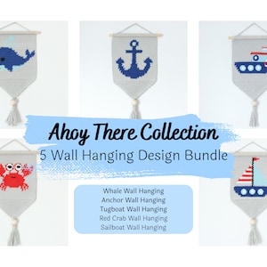 May include: A set of five crochet wall hangings featuring nautical themes. The designs include a whale, anchor, tugboat, red crab, and sailboat. Each hanging has a grey background and a wooden dowel at the top. The hangings are all the same size and shape.