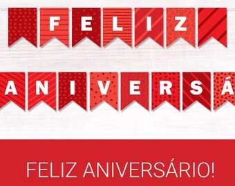 Feliz Aniversario - Banner para IMPRIMIR. Decoración con banderines. Decoración vermelha para fiesta.