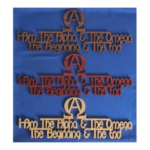 I Am The Alpha And The Omega, The Beginning And The End - Hand Cut Wall Hanging - Available In 3 Different Woods
