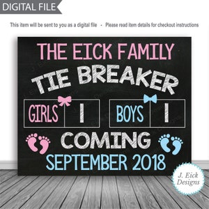 Tie breaker pregnancy announcement chalkboard sign, 3rd pregnancy reveal, baby announcement, photo props, gender reveal sign,Printable