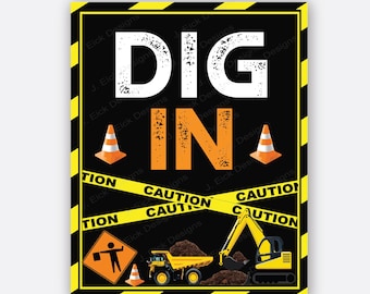 Construction Birthday Party Sign, 'Dig In' Theme (Digital Download)