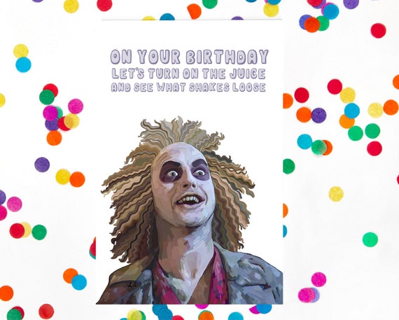 Beetlejuice Birthday Card Funny Birthday Card Party Alec | Etsy
