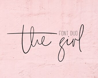 The Girl Font Duo / Modern Calligraphy / Digital Font / Wedding Font / Instagram / Quote font / Branding