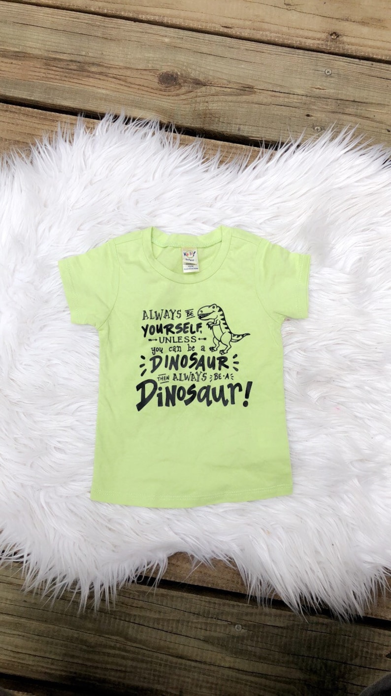 Always Be a Dinosaur Dinosaur Party Boy's Dinosaur Etsy