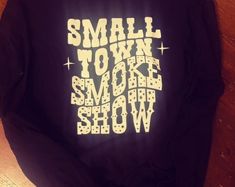 Small Town Smoke Show LS Tee