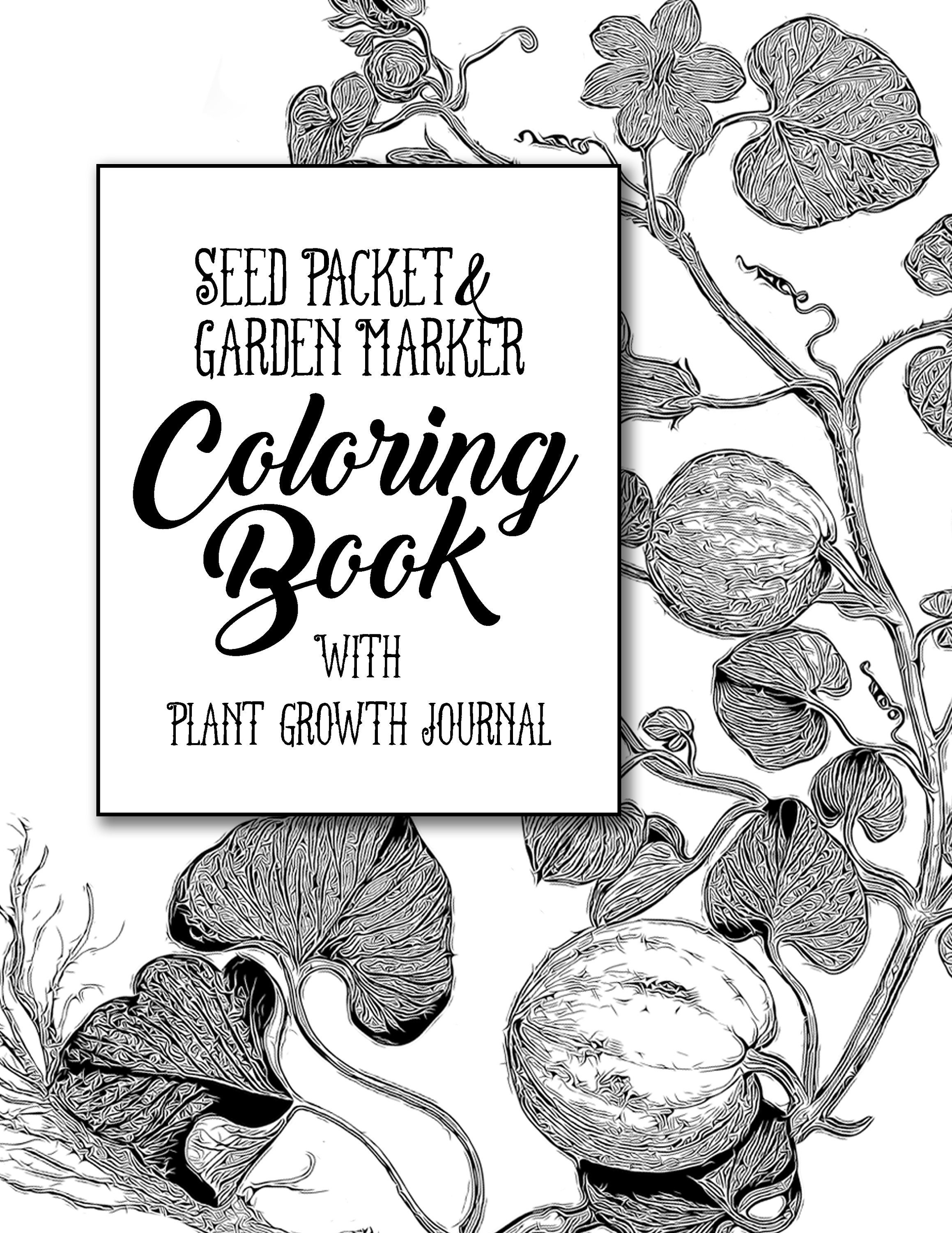 Seed Packet and Garden Marker Coloring Book With Plant Growth Journal,  Garden Plan, Vocab List (Instant Download) 