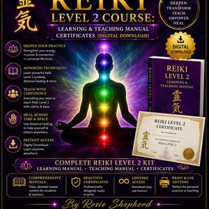 Puede incluir: Un kit de curso digital de Reiki Nivel 2 que incluye un manual y un certificado. El gráfico muestra la silueta de una persona en posición de meditación con siete puntos de chakra brillantes, rodeada de texto que detalla el contenido.