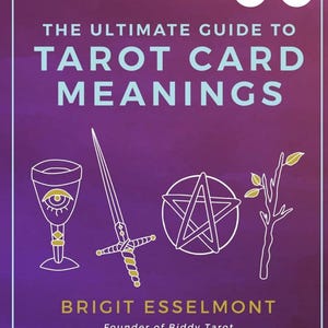 La guía definitiva sobre los significados de las cartas del tarot