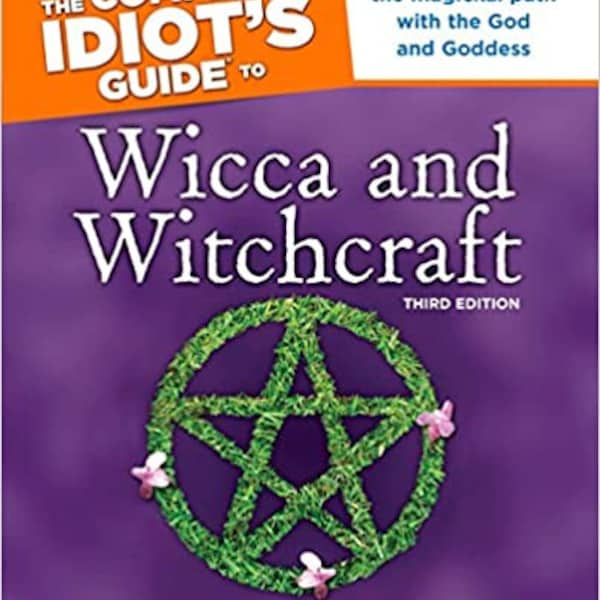 Wicca and Witchcraft Complete Guide , Wicca and Witchcraft PDF Book