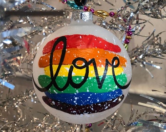 LOVE - hand painted ornament, glass ornament, rainbow, hand lettering, LGBTQ, PRIDE, 2022 Christmas