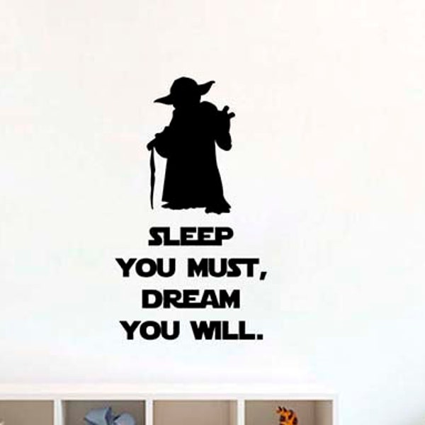Sleep You Must Dream You Will Inspirational Jedi Master Yoda Quote Wall Sticker Star Wars Vinyl Decal Poster Print Art Kids Room Decor 58asl