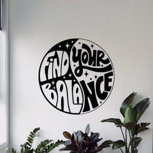 Znajdź swoją równowagę Naklejka winylowa Naklejka ścienna Yin Yang Dekoracja Biuro Sztuka ścienna Znak Cytat Sala lekcyjna Plakat Inspirujący Prezent Szablon Mural 2252