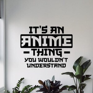 To jest Anime Rzecz, Której Nie Zrozumiałbyś Naklejka Ścienna Winylowa Naklejka Znak Manga Dekoracja Ścienna Sztuka Prezent Samochód Ciężarówka Plakat Szablon Cytat 1947