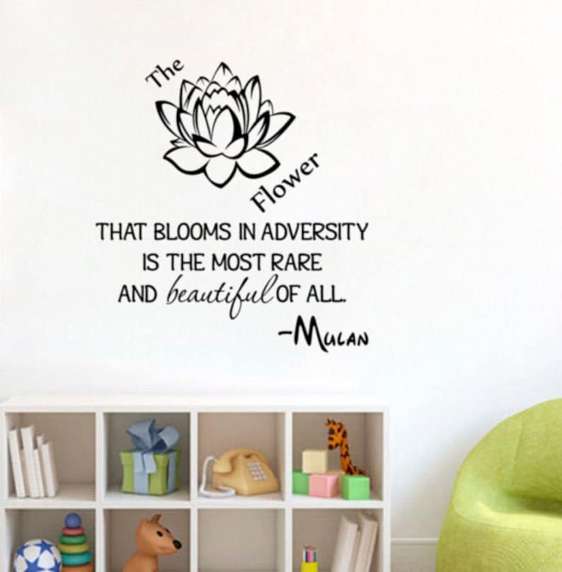 The Flower That Blooms in Adversity Mulan Quote Wall Decal Etsy