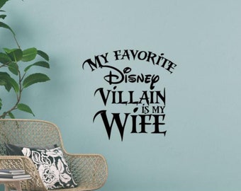 My Favorite Villain is My Wife Wandtattoo Vinyl Sticker Decor Mann Wand Kunst Floral Zeichen Lustige Zitat Poster Geschenk Schablone Wandbild 2300