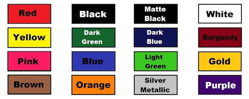 May include: A grid of color swatches with text labels. Colors include red, yellow, pink, brown, black, dark green, blue, orange, matte black, dark blue, light green, silver metallic, white, burgundy, gold, and purple.