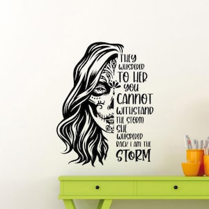 Ils lui ont chuchoté que vous ne pouvez pas résister à la tempête Autocollant mural en vinyle Je suis la tempête Signe Citation Décor Art Affiche Murale Cadeau 2219