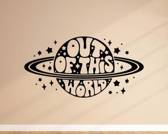 May include: Black and white graphic of a planet with the text "Out of this World" in a retro font. The planet has a ring around it and is surrounded by small stars.