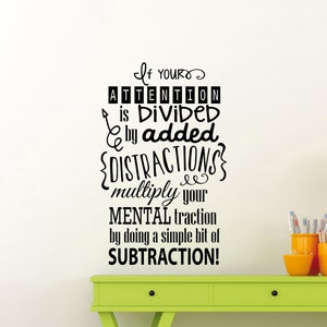 Si tu atención está dividida, calcomanía de pared, pegatina de vinilo, cita de matemáticas, estudio educativo, impresión motivacional, arte, escuela, aula, decoración, póster 6ez