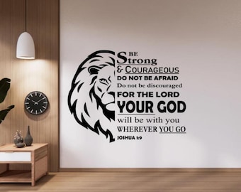 Soyez fort et courageux Sticker mural en vinyle Joshua 1 9 Art mural Décoration religieuse chrétienne Jésus Dieu signe Affiche de la Bible Citation cadeau 2259