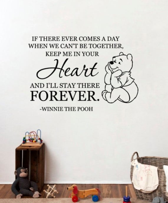 If There Ever Comes A Day Winnie The Pooh Quote Wall Sticker Disney Cartoon  Bear Vinyl Decal Animal Print Lettering Art Home Kids Decor 2ph