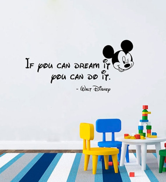 If You Can Dream It You Can Do It Walt Disney Quote Wall Decal Etsy If You Can Dream It You Can Do It Walt Disney Quote Wall Decal Etsy