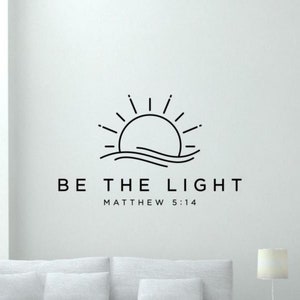 Be The Light Sticker Wall Vinyl Sticker Matthew 5 14 Christian Decor Religieux Wall Art Jesus God Sign Print Bible Poster Gift Mural 1963
