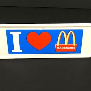 Vintage McDonald&#39;s Sign I Love McDonald&#39;s