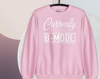 B-MODE Unisex Sweatshirt