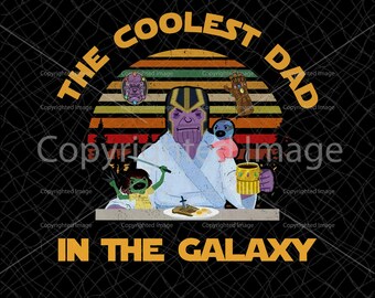 The Coolest Dad In The Galaxy Thanos and Daughter Shirt, Aven.gers Fathers Day Shirt, Mar.vel Shirt Gift For Dad, Vintage Retro Thanos Png