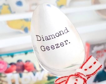 Diamond Geezer Dessert Spoon, Personalised Vintage Spoon, Men's Gift