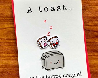 Wedding Toast Cards, Engagement Card, Funny Wedding Card, Congratulations, Bridal shower, Wedding Shower, Food Pun, Handmade Greeting Card