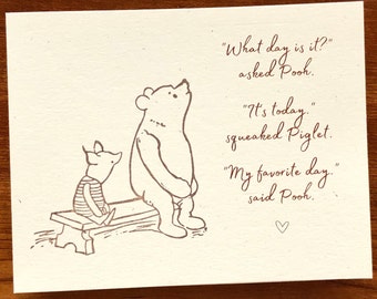 Winnie the Pooh and Piglet Friendship Note Card, Classic Pooh MyFavorite Day Quote Card, Friendship and Love Card, Handmade Greeting Cards