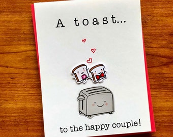 Wedding Toast Cards, Engagement Card, Funny Wedding Card, Congratulations, Bridal shower, Wedding Shower, Food Pun, Handmade Greeting Card