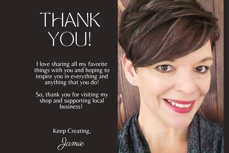 May include: A woman with short brown hair and a warm smile is featured in this image. Text on the left side reads "THANK YOU!" followed by a message of appreciation and the name "Jamie". The background is a dark gray color.