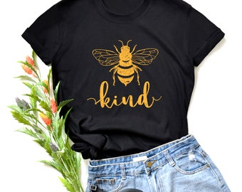 Bee kind Shirt bee Shirt bee insect nature T-Shirt funny T-Shirt Clothing Shirt womens