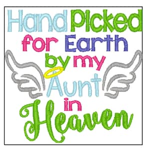 Hand Picked for Earth by my Aunt in Heaven- Bodysuit- I Love My Aunt- Memory Gift- Baby Gift- Baby Shower Gift- Baptism- Christening