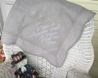 I Have a Guardian Angel in Heaven I Call Her Mimi- Baby Blanket- Baby Quilt- Guardian Angel- Shower Gift- Baby Gift- Custom Embroidery